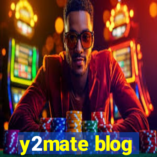 y2mate blog